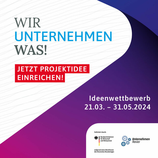 Förderprogramm Unternehmen Revier - Ideenwettbewerb 2024